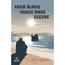 Yazık Olmuş Yarsız Ömrü Geçene / Şerif Aydemir