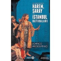 Harem Saray ve İstanbul Hatıraları - Domenico Herosolimitano - Yeditepe Yayınevi