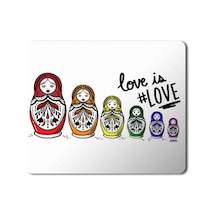 Matruşka Love İs Love Seni Seviyorum Baskılı Mousepad Mouse Pad