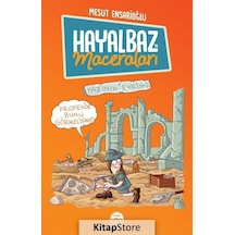 Hayalbaz'In Maceraları 3 - Yazının Evrimi - Mesut Ensarioğlu