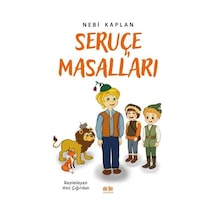Seruçe Masalları - Nebi Kaplan - Akıl Fikir Yayınları