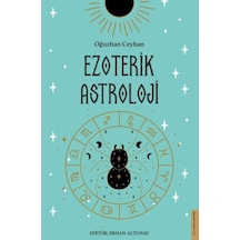 Ezoterik Astroloji -  Oğuzhan Ceyhan -  Destek Yayınları