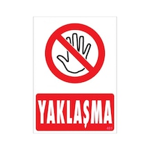SÖNSAN UYARI LEVHALARI ''YAKLAŞMA'' PVC 25*35