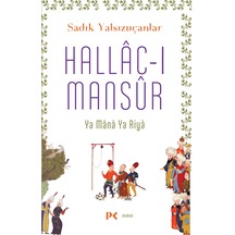 Hallac-ı Mansûr Ya Mana Ya Riya