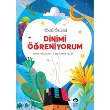 Okul Öncesi Dinimi Öğreniyorum - Nuran Ferhan Can - Fazilet Çocuk
