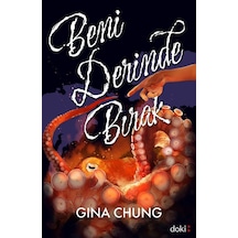 Beni Derinde Bırak / Gina Chung
