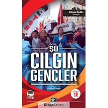 Şu Çılgın Gençler- Kaynak Yayınları