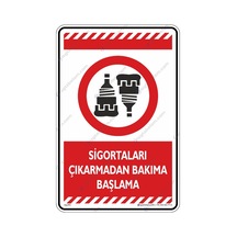 Sigortaları Çıkartmadan Bakıma Başlama