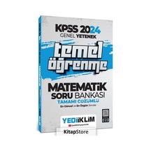 2024 KPSS Genel Yetenek Matematik Temel Öğrenme Tamamı Çözümlü Soru Bankası- Yediiklim Yayınları