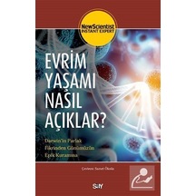 Evrim Yaşamı Nasıl AçIklar? / New Scientist