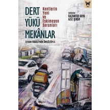 Dert Yükü Mekanlar- Nika Yayınevi