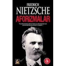 Aforizmalar - Friedrich Nietzsche - İlgi Kültür Sanat Yayınları