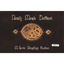 Nesih Meşk Defteri M. Şevki Efendi'Nin Harfleri 17X24.7 Cm