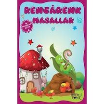 Çocuklar İçin Hayal Ve Geliştirici Rengarenk Masallar Frambuaz Kitap