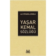 Yaşar Kemal Sözlüğü - Ali Püsküllüoğlu - Arkadaş Yayıncılık