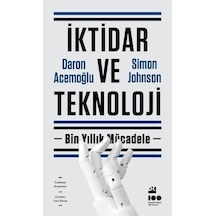 İktidar ve Teknoloji - Bin Yıllık Mücadele - Daron Acemoğlu -  Simon Johnson - Doğan Kitap