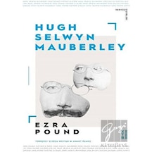 Hugh Selwyn Mauberley - Ezra Pound - Ketebe