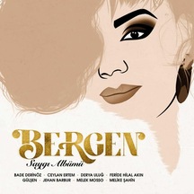 Bergen Saygı Albümü Plak Çeşitli Sanatçılar Bade Derinöz, Ceylan Ertem, Derya Uluğ, Feride Hilal Akın, Gülşen, Jehan Barbur, Melek Mosso, Melike Şahin Lp