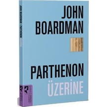 Parthenon Üzerine / John Boardman