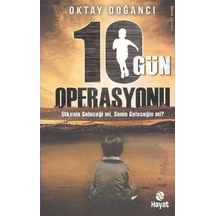 10 Gün Operasyonu - Oktay Doğancı - Hayat Yayıncılık