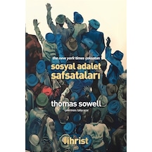 Sosyal Adalet Safsataları / Thomas Sowell