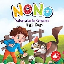 Nono 3-Yabancılarla Konuşma - İlkgül Kaya - Martı Yayınları