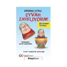 Eyvah Zayıflıyorum! / Erdinç Utku