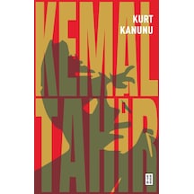 Kurt Kanunu - Kemal Tahir - Ketebe