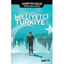 Her Şey Milliyetçi Türkiye İçin - Muhittin Çolak - Kripto
