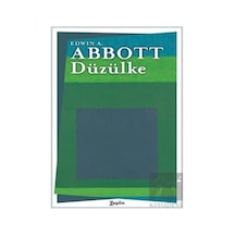 Düzülke - Edwin A. Abbott - Zeplin Kitap