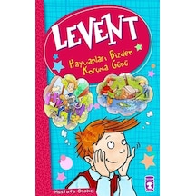Levent - Hayvanları Bizden Koruma Günü - Mustafa Orakçı - Timaş Çocuk