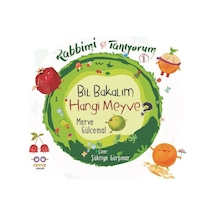 Bil Bakalım Hangi Meyve?-Rabbimi Tanıyorum - Merve Gülcemal - Cezve Çocuk