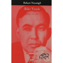 Bile - Yazdı - Behçet Necatigil - Yapı Kredi Yayınları