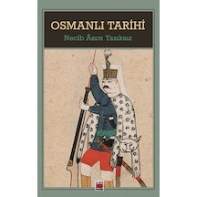 Osmanlı Tarihi / Necib Asım Yazıksız