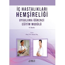 İç Hastalıkları Hemşireliği Uygulama Öğrenci Eğitim Modülü