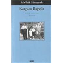 Karganı Bağışla - Sait Faik Abasıyanık - Yapı Kredi Yayınları