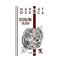 Aşkı/nı Öldür / Mahmut Özkoca