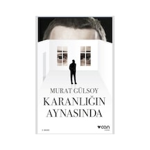 Karanlığın Aynasında - Murat Gülsoy - Can Yayınları