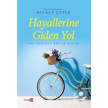 Hayallerine Giden Yol / Hicret Çetin