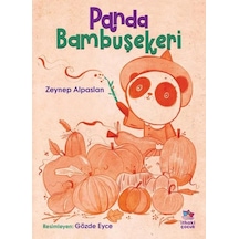 Panda Bambuşekeri - Zeynep Alpaslan - İthaki Çocuk