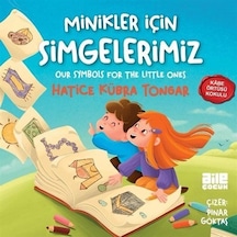 Minikler İçin Simgelerimiz / Hatice Kübra Tongar