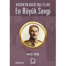 En Büyük Sevgi / Hatice Topçu