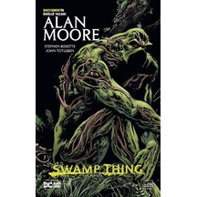 Swamp Thing Efsanesi: 3. Cilt - Alan Moore - İthaki Yayınları