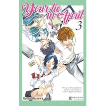 Your Lie İn April - Nisan Yalanı 3 - Akıl Çelen Kitaplar - Naoshi