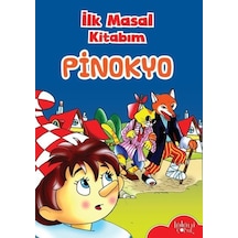 Pinokyo-İlk Masal Kitabım- Koloni Çocuk Yayınları