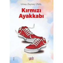Kırmızı Ayakkabı / Umay Zeynep Ünal