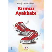 Kırmızı Ayakkabı / Umay Zeynep Ünal