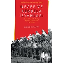 Birinci Dünya Savaşı'nda Necef Ve Kerbela İsyanları / Emir Bos...
