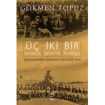 Üç Savaşta İki Devletin Bir Futbolu - Yqbx-716105