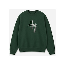 Herkesemoda Hey Yazı Baskı Detaylı Şardonlu 2 İplik Bisiklet Yaka Sweatshirt Yeşil